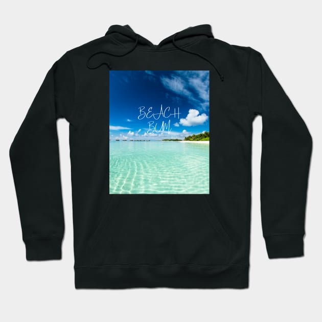 Beach bum - stunning beach scenery tshirt Hoodie by Unapologetically me